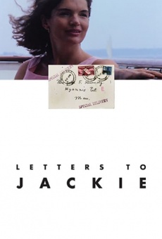 Letters to Jackie: Remembering President Kennedy online kostenlos