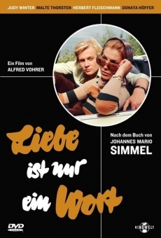 Liebe ist nur ein Wort