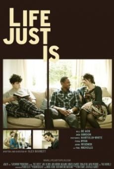 Watch Life Just Is online stream