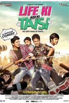 Watch Life Ki Aisi Ki Taisi online stream