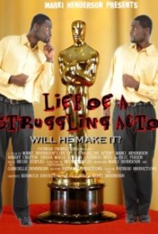 Life of a Struggling Actor en ligne gratuit