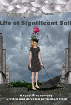 Life of Significant Soil online