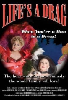 Life's a Drag (When You're a Man in a Dress) on-line gratuito