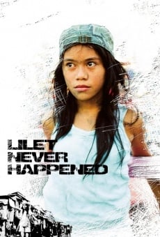 Lilet Never Happened streaming en ligne gratuit