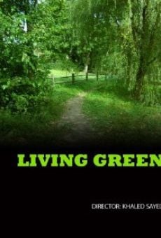 Watch Living Green online stream