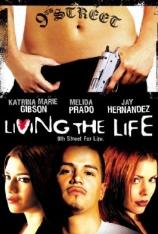 Living the Life streaming en ligne gratuit