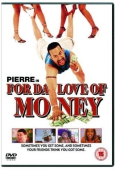 For da Love of Money stream online deutsch