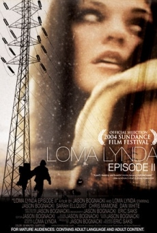 Loma Lynda: Episode II online streaming