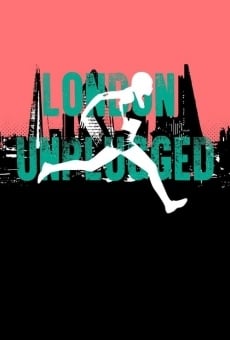 London Unplugged stream online deutsch