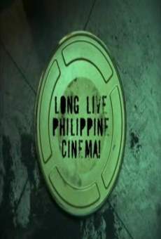 Película: Long Live Philippine Cinema!