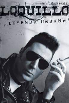 Loquillo. Leyenda Urbana online streaming