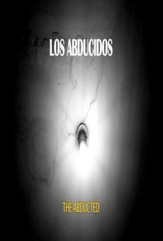 Los abducidos en ligne gratuit