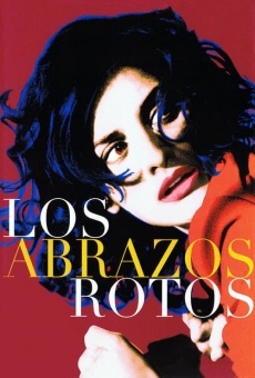 Los abrazos rotos on-line gratuito