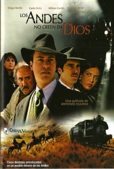 Película: Los Andes no creen en Dios