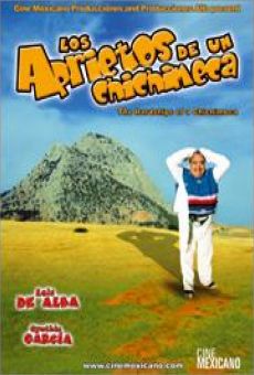 Los aprietos de un chichimeca (2007)