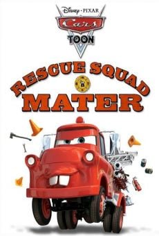 A Cars Toon; Mater's Tall Tales: Rescue Squad Mater online kostenlos