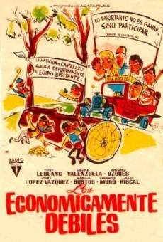 Los económicamente débiles online streaming
