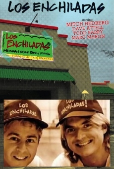 Los Enchiladas! streaming en ligne gratuit