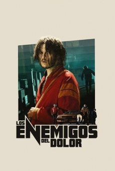 Los enemigos del dolor streaming en ligne gratuit