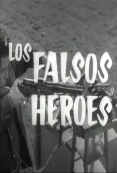 Ver película Los falsos héroes