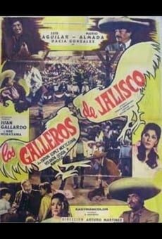 Los galleros de Jalisco streaming en ligne gratuit