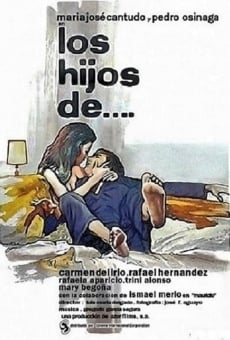 Los hijos de... online streaming
