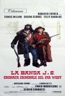 La Banda J.S.: Cronaca criminale del Far West online kostenlos