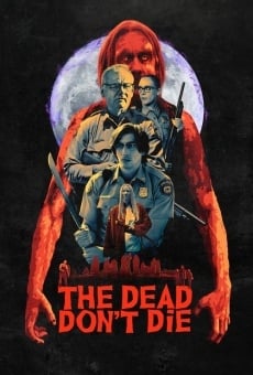 The Dead Don't Die online kostenlos