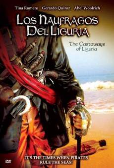 Película: Los náufragos del Liguria