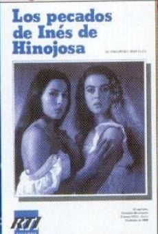 Watch Los pecados de Inés de Hinojosa online stream