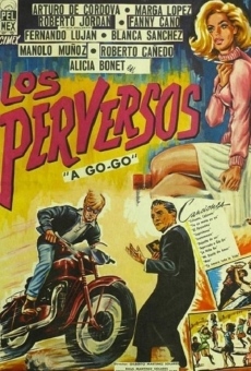 Los perversos a-go-go online