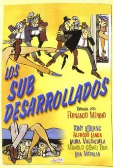 Los subdesarrollados online streaming