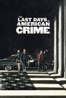 The Last Days of American Crime stream online deutsch