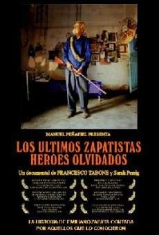 Watch Los últimos zapatistas, héroes olvidados online stream
