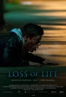 Watch Loss of Life online stream