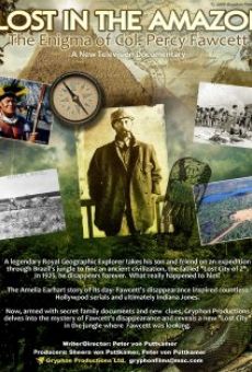 Lost in the Amazon: Col. Percy Fawcett en ligne gratuit