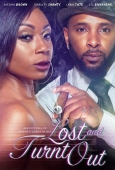 Lost & Turnt Out online streaming