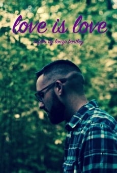 Love Is Love en ligne gratuit