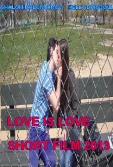 Love Is Love Short Film online