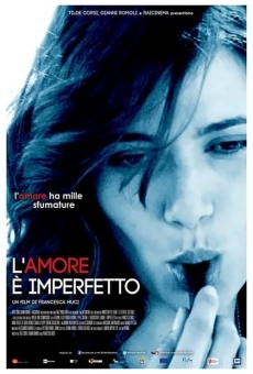 L'amore è imperfetto online streaming