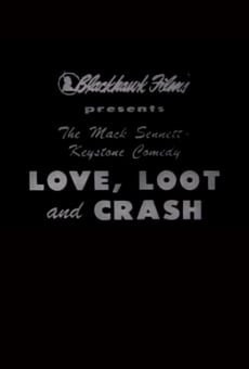 Watch Love, Loot and Crash online stream