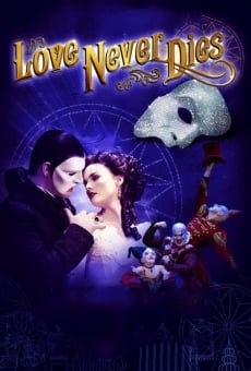 Película: Love Never Dies (El amor nunca muere)