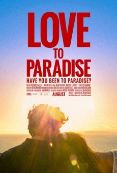 Watch Love to Paradise online stream