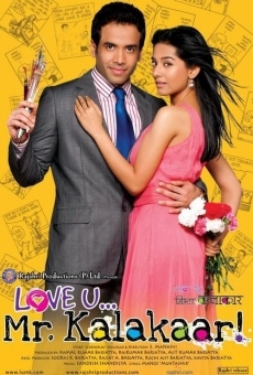 Love U... Mr. Kalakaar! online streaming