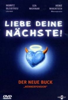 Liebe deine Nächste! online kostenlos