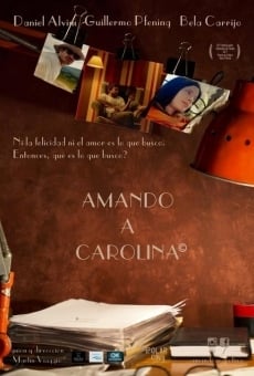 Amando a Carolina on-line gratuito