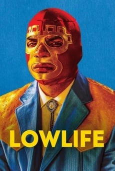 Lowlife streaming en ligne gratuit