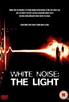 White Noise: Fürchte das Licht kostenlos