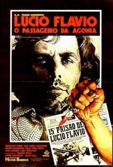 Lúcio Flávio, o Passageiro da Agonia (1977)