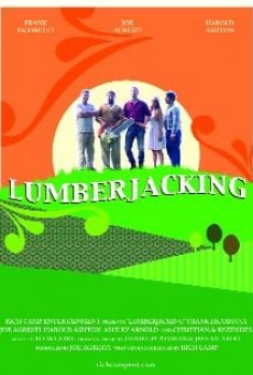 Ver película Lumberjacking